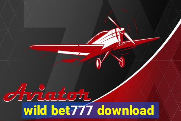 wild bet777 download